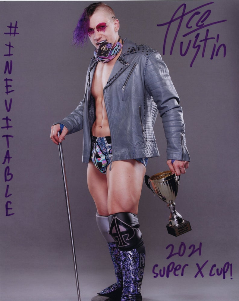 Ace Austin Autographed 8x10 " #INEVITABLE" and "2021 Super X Cup!" Inscription